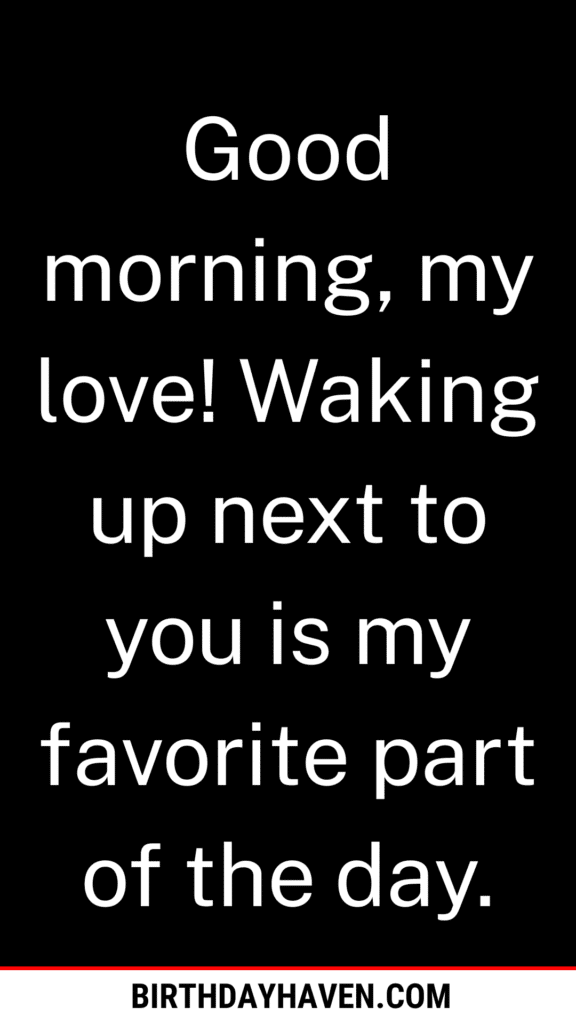 Good Morning Quotes for Him