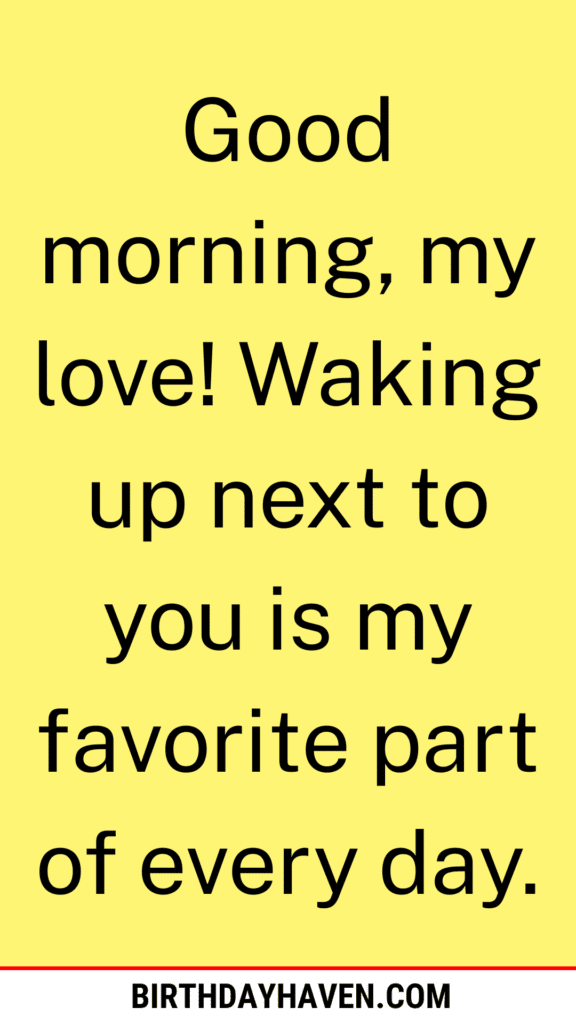 Good Morning my love